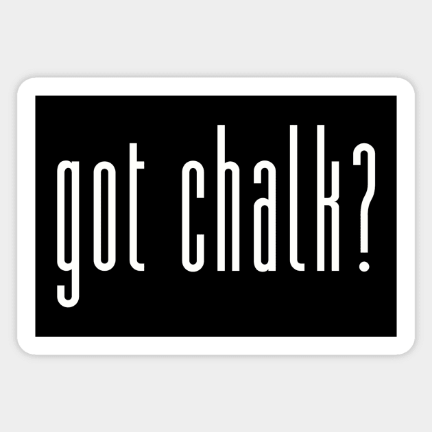 Got chalk on sale